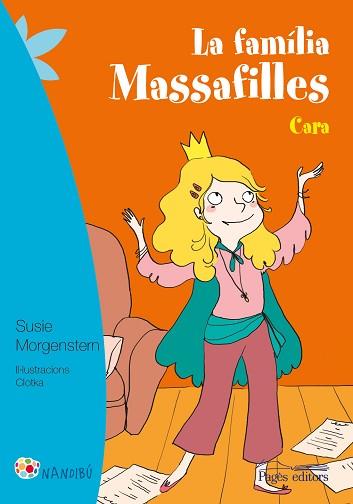 FAMÍLIA MASSAFILLES. CARA | 9788499757933 | MORGENSTERN, SUSIE/CLOTKA | Llibreria L'Illa - Llibreria Online de Mollet - Comprar llibres online
