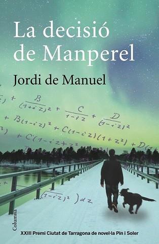 DECISIÓ DE MANPEREL, LA | 9788466417617 | MANUEL, JORDI DE | Llibreria L'Illa - Llibreria Online de Mollet - Comprar llibres online