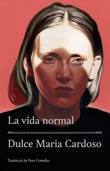 VIDA NORMAL, LA | 9788417353193 | CARDOSO, DULCE MARIA | Llibreria L'Illa - Llibreria Online de Mollet - Comprar llibres online