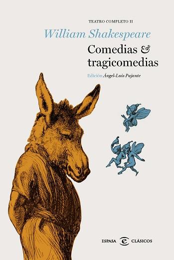 COMEDIAS Y TRAGICOMEDIAS | 9788467009613 | SHAKESPEARE, WILLIAM | Llibreria L'Illa - Llibreria Online de Mollet - Comprar llibres online