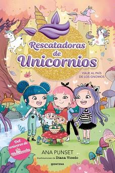 RESCATADORAS DE UNICORNIOS 11 - VIAJE AL PAÍS DE LOS GNOMOS | 9791387972998 | PUNSET, ANA | Llibreria L'Illa - Llibreria Online de Mollet - Comprar llibres online