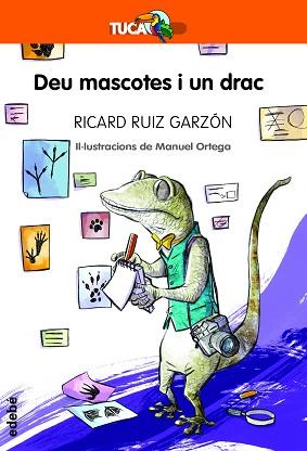 DEU MASCOTES I UN DRAC | 9788468345307 | RUIZ GARZÓN, RICARD | Llibreria L'Illa - Llibreria Online de Mollet - Comprar llibres online