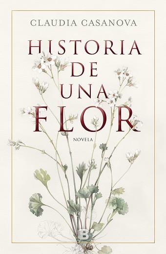 HISTORIA DE UNA FLOR | 9788466664646 | CASANOVA, CLAUDIA | Llibreria L'Illa - Llibreria Online de Mollet - Comprar llibres online