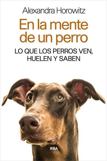 EN LA MENTE DE UN PERRO | 9788490565346 | HOROWITZ , ALEXANDRA | Llibreria L'Illa - Llibreria Online de Mollet - Comprar llibres online