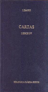 CARTAS. LIBROS I-V | 9788424927646 | LIBANIO