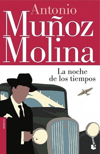 NOCHE DE LOS TIEMPOS, LA | 9788432251009 | MUÑOZ MOLINA, ANTONIO | Llibreria L'Illa - Llibreria Online de Mollet - Comprar llibres online