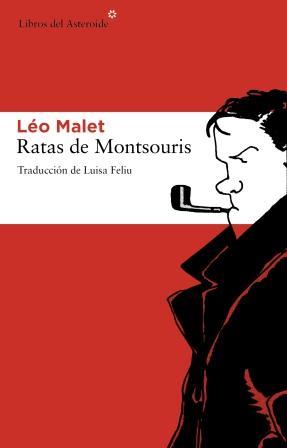 RATAS DE MONTSOURIS | 9788492663361 | MALET, LÉO | Llibreria L'Illa - Llibreria Online de Mollet - Comprar llibres online