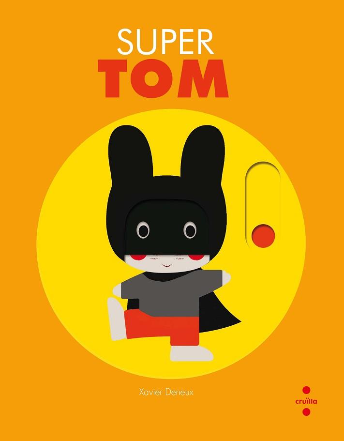 SUPER TOM | 9788466142878 | DENEUX, XAVIER