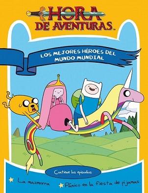 HORA DE AVENTURAS. LOS MEJORES HÉROES DEL MUNDO | 9788437224992 | TURNER BROADCASTING SYSTEM EUROPE LIMITED