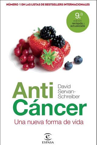 ANTICANCER UNA NUEVA FORMA DE VIVIR | 9788467035155 | SERVAN-SCHREIBER, DAVID