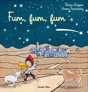 FUM FUM FUM | 9788413892931 | ARGEMÍ, ROSER/FERNÁNDEZ SELVA, NOEMÍ