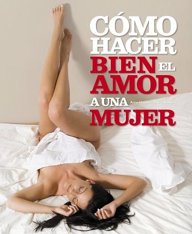 COMO HACER BIEN EL AMOR A UNA MUJER | 9788425337567 | HOOPER, ANNE / HODSON, PHILLIP | Llibreria L'Illa - Llibreria Online de Mollet - Comprar llibres online