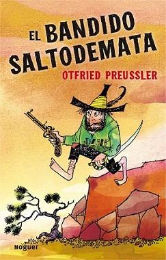 BANDIDO SALTODEMATA, EL | 9788427901155 | PREUSSLER, OTFRIED | Llibreria L'Illa - Llibreria Online de Mollet - Comprar llibres online