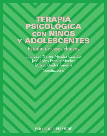 TERAPIA PSICOLÓGICA CON NIÑOS Y ADOLESCENTES | 9788436820140 | VV.AA.