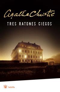 TRES RATONES CIEGOS | 9788498672428 | CHRISTIE, AGATHA | Llibreria L'Illa - Llibreria Online de Mollet - Comprar llibres online