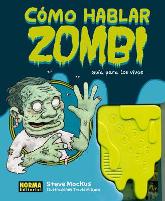 COMO HABLAR ZOMBIE | 9788467904703 | MOCKUS,STEVE/MILLARD,TRAVIS