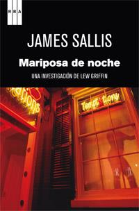 MARIPOSA DE NOCHE | 9788490062609 | SALLIS, JAMES | Llibreria L'Illa - Llibreria Online de Mollet - Comprar llibres online