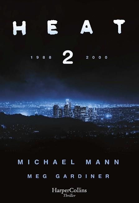 HEAT 2 | 9788491398509 | MANN, MICHAEL/GARDINER, MEG | Llibreria L'Illa - Llibreria Online de Mollet - Comprar llibres online