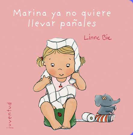 MARINA YA NO QUIERE LLEVAR PAÑALES | 9788426138019 | BIE, LINNE | Llibreria L'Illa - Llibreria Online de Mollet - Comprar llibres online