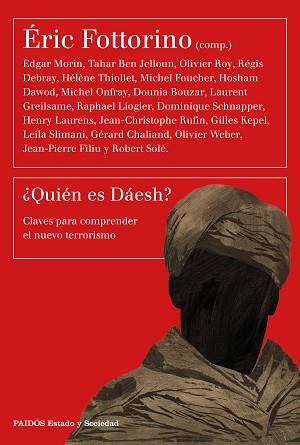 QUIÉN ES DÁESH? | 9788449333057 | FOTTORINO, ERIC / AA. VV. | Llibreria L'Illa - Llibreria Online de Mollet - Comprar llibres online