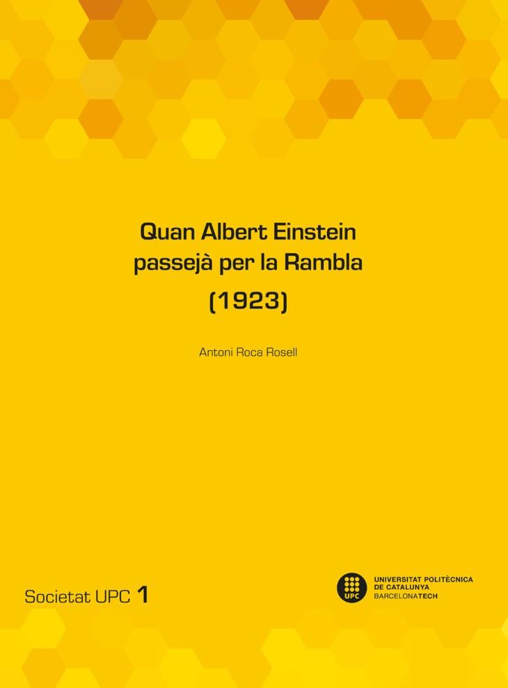 QUAN ALBERT EINSTEIN PASSEJÀ PER LA RAMBLA (1923) | 9788419184665 | ROCA I ROSELL, ANTONI | Llibreria L'Illa - Llibreria Online de Mollet - Comprar llibres online