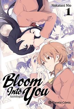 BLOOM INTO YOU ANTOLOGÍA  Nº 01 | 9788411125581 | NIO, NAKATANI/AA. VV. | Llibreria L'Illa - Llibreria Online de Mollet - Comprar llibres online