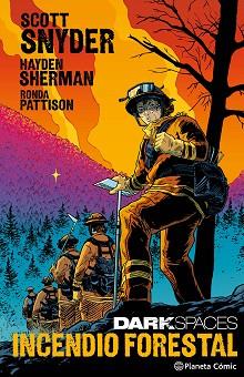 DARK SPACES: INCENDIO FORESTAL | 9788411618823 | SNYDER, SCOTT