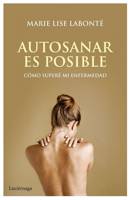 AUTOSANAR ES POSIBLE | 9788492545667 | LABONTE, MARIE LISE 