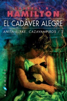 CADÁVER ALEGRE, EL | 9788496208117 | HAMILTON, LAURELL K. | Llibreria L'Illa - Llibreria Online de Mollet - Comprar llibres online