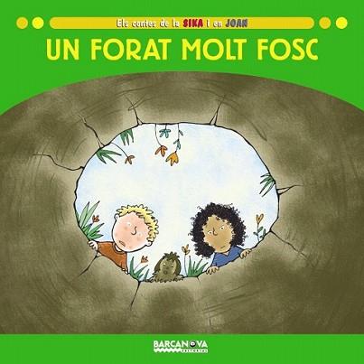 FORAT MOLT FOSC, UN | 9788448923648 | BALDÓ, ESTEL/GIL, ROSA/SOLIVA, MARIA | Llibreria L'Illa - Llibreria Online de Mollet - Comprar llibres online