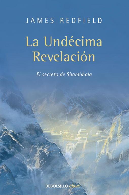 UNDECIMA REVELACIÓN, LA | 9788499086903 | REDFIELD, JAMES