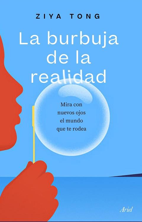 BURBUJA DE LA REALIDAD, LA | 9788434433519 | TONG, ZIYA | Llibreria L'Illa - Llibreria Online de Mollet - Comprar llibres online