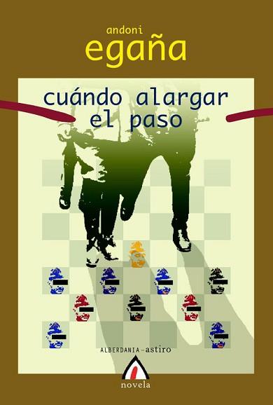 CUANDO ALARGAR EL PASO | 9788496643727 | EGAÑA, ANDONI | Llibreria L'Illa - Llibreria Online de Mollet - Comprar llibres online