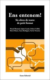 ENS ENTENEM! SIS OBRES DE TEATRE DE PETIT FORMAT | 9788497662444 | VV.AA.