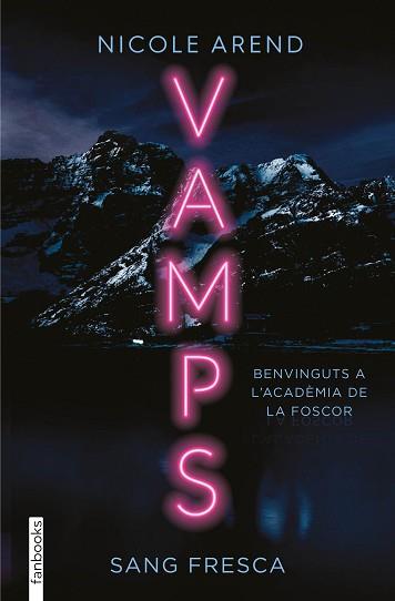 VAMPS. SANG FRESCA | 9788419150387 | AREND, NICOLE | Llibreria L'Illa - Llibreria Online de Mollet - Comprar llibres online