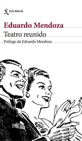 TEATRO REUNIDO | 9788432232497 | MENDOZA, EDUARDO | Llibreria L'Illa - Llibreria Online de Mollet - Comprar llibres online