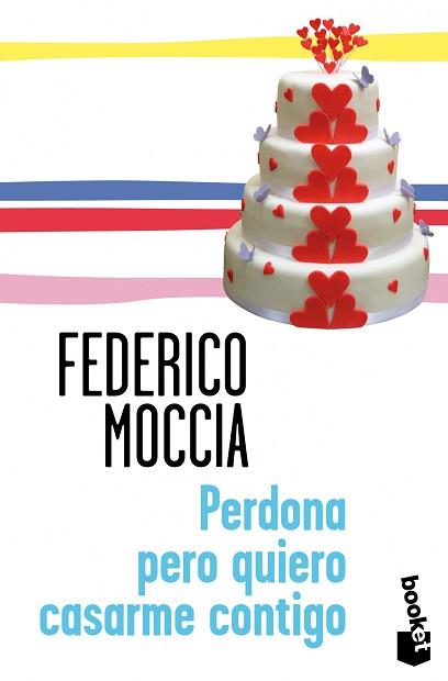 PERDONA PERO QUIERO CASARME CONTIGO | 9788408114307 | MOCCIA, FEDERICO | Llibreria L'Illa - Llibreria Online de Mollet - Comprar llibres online