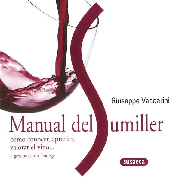 MANUAL DEL SUMILLER | 9788430568819 | VACCARINI, GIUSEPPE | Llibreria L'Illa - Llibreria Online de Mollet - Comprar llibres online
