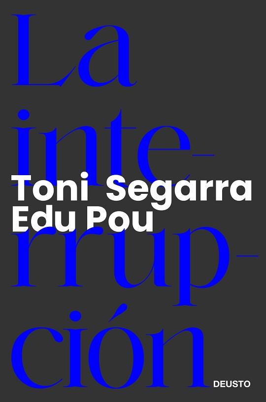 INTERRUPCIÓN, LA | 9788423433797 | SEGARRA, TONI/POU, EDU
