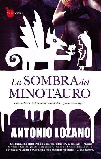 SOMBRA DEL MINOTAURO, LA | 9788415338093 | LOZANO, ANTONIO | Llibreria L'Illa - Llibreria Online de Mollet - Comprar llibres online