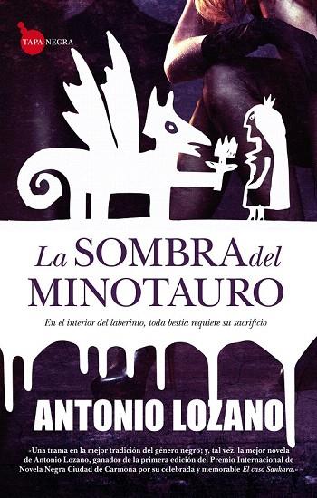 SOMBRA DEL MINOTAURO, LA | 9788415338093 | LOZANO, ANTONIO | Llibreria L'Illa - Llibreria Online de Mollet - Comprar llibres online