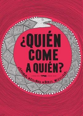QUIÉN COME A QUIÉN? | 9788494164552 | MIZIELINSKA, ALEKSANDRA / DANIEL MIZIELINSKI