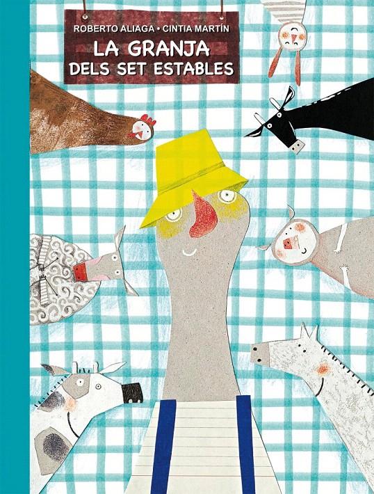GRANJA DELS SET ESTABLES, LA | 9788479428419 | ALIAGA, ROBERTO / CINTIA MARTIN | Llibreria L'Illa - Llibreria Online de Mollet - Comprar llibres online