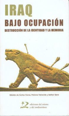IRAQ BAJO OCUPACION | 9788496327528 | VAREA, CARLOS/VALVERDE, PALOMA | Llibreria L'Illa - Llibreria Online de Mollet - Comprar llibres online
