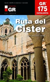 RUTA DEL CISTER | 9788415456377 | BASTART I CASSÉ, JORDI