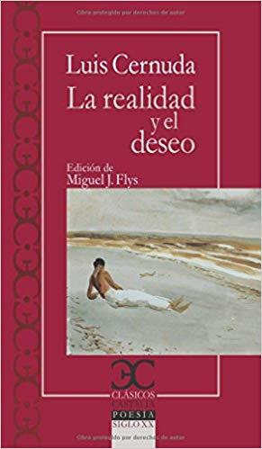 REALIDAD Y EL DESEO, LA | 9788497407021 | CERNUDA, LUIS