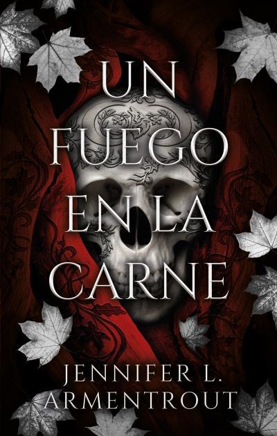 FUEGO EN LA CARNE, UN | 9788419252524 | ARMENTROUT, JENNIFER | Llibreria L'Illa - Llibreria Online de Mollet - Comprar llibres online