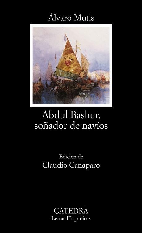 ABDUL BASHUR SOÑADOR DE NAVIOS | 9788437620718 | MUTIS, ALVARO | Llibreria L'Illa - Llibreria Online de Mollet - Comprar llibres online