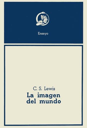 IMAGEN DEL MUNDO, LA | 9788471628152 | C.S.LEWIS | Llibreria L'Illa - Llibreria Online de Mollet - Comprar llibres online