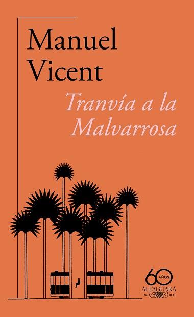 TRANVÍA A LA MALVARROSA | 9788420478784 | VICENT, MANUEL